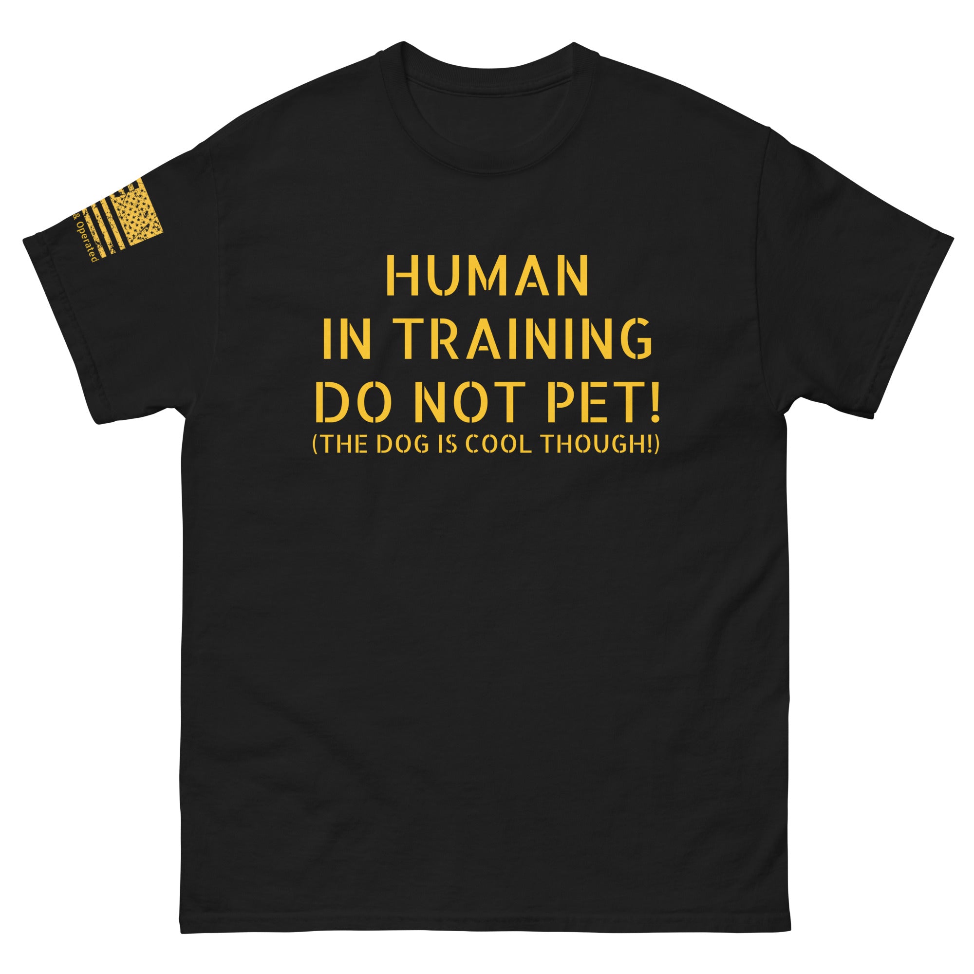Men's T-Shirt ELS Human in Training Do not Pet! (But the Dog is Cool Though)