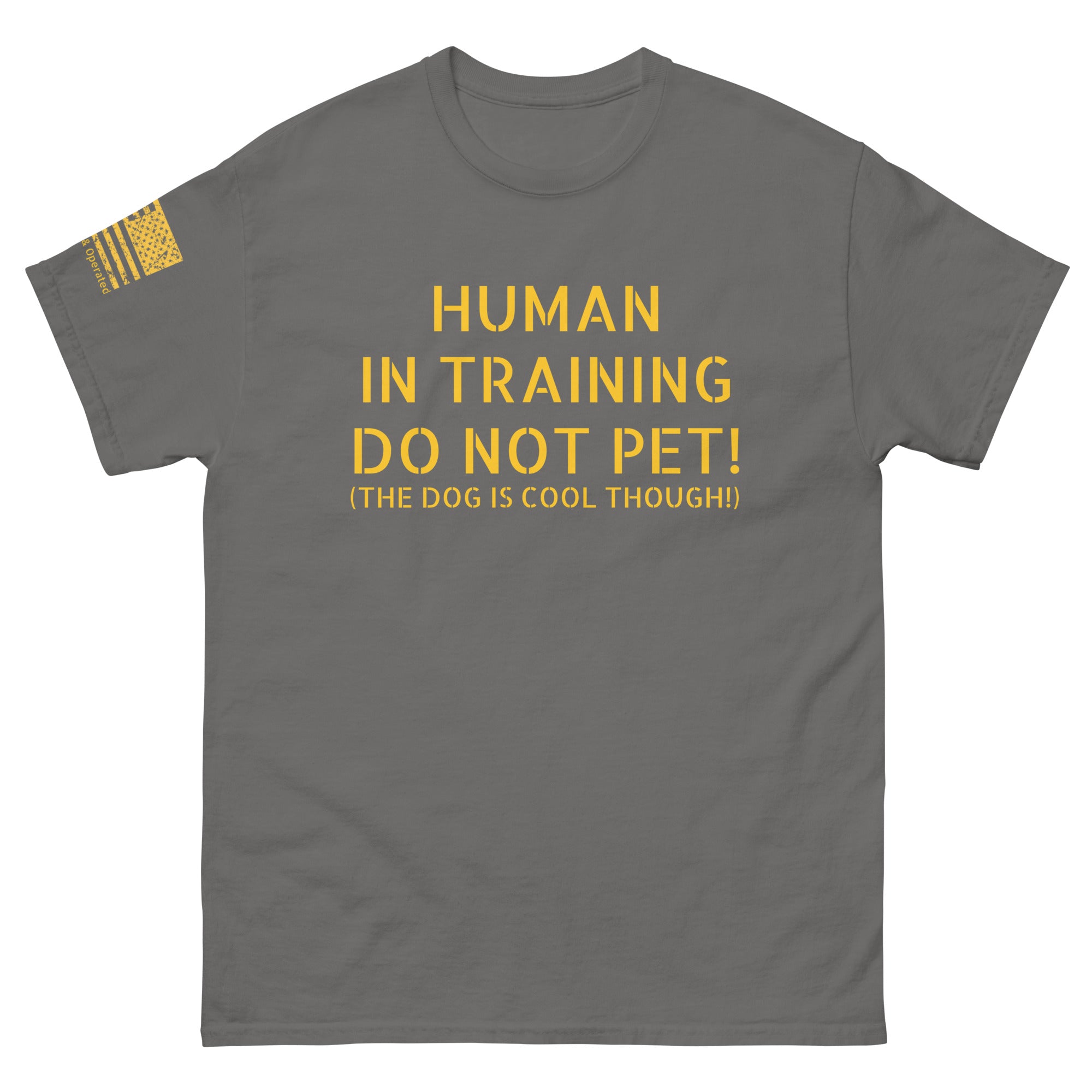 Men's T-Shirt ELS Human in Training Do not Pet! (But the Dog is Cool Though)